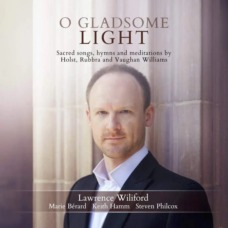 O GLADSOME LIGHT — LAWRENCE WILIFORD