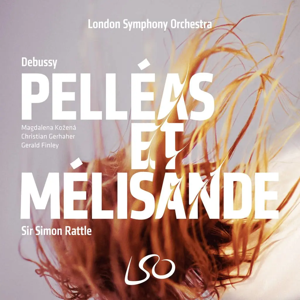 London Symphony Orchestra cd of Pelleas et Melisande with Gerald Finley
