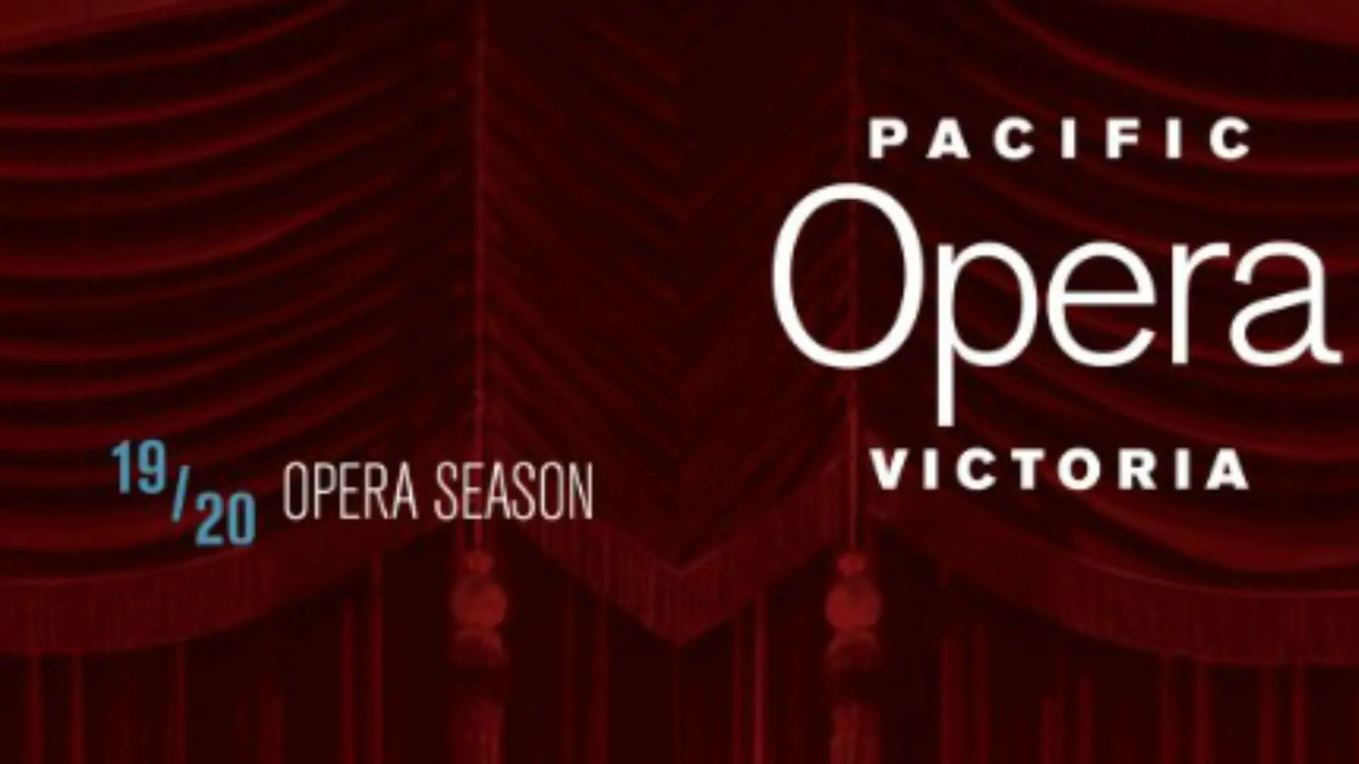 News: Pacific Opera Victoria 19/20 Season