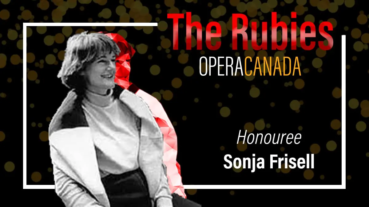 Sonja Frisell, Rubies 2021: “I lived with the characters in opera for years…”
