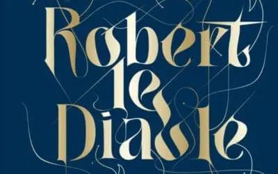 ALBUM: Robert le Diable Palazetto Bru Zane “a milestone in the history of opera that should be heard by anyone with an interest in the development of the genre”