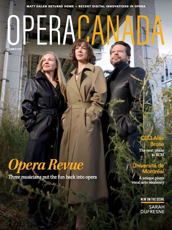Opera Canada – summer 2024 (vol 65, no 1)