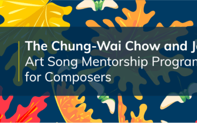 Canadian Art Song Project Announces the 2022-23 Art Song Mentorship Program for Composers