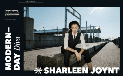 Winter 2022/23 Print Issue Stage Scenes Modern-Day Diva: Sharleen Joynt