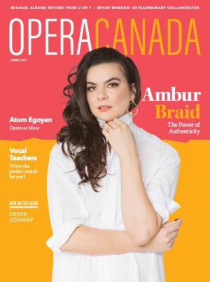 Opera Canada – summer 2023 (vol 64, no 1)